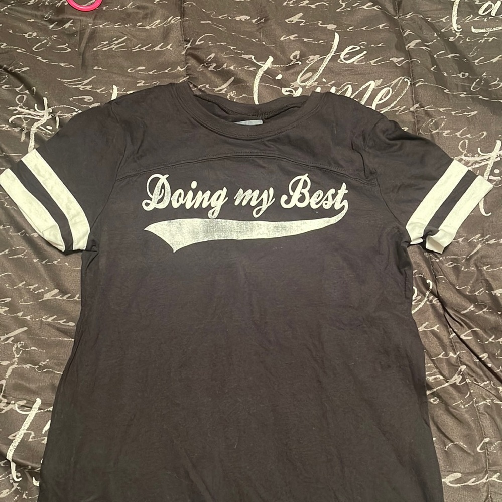 Doing my best t-shirt